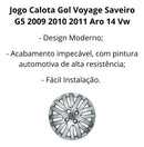 CALOTA GOL 2009 G5 TREND 14 PF 009CA JG 04 PÇS